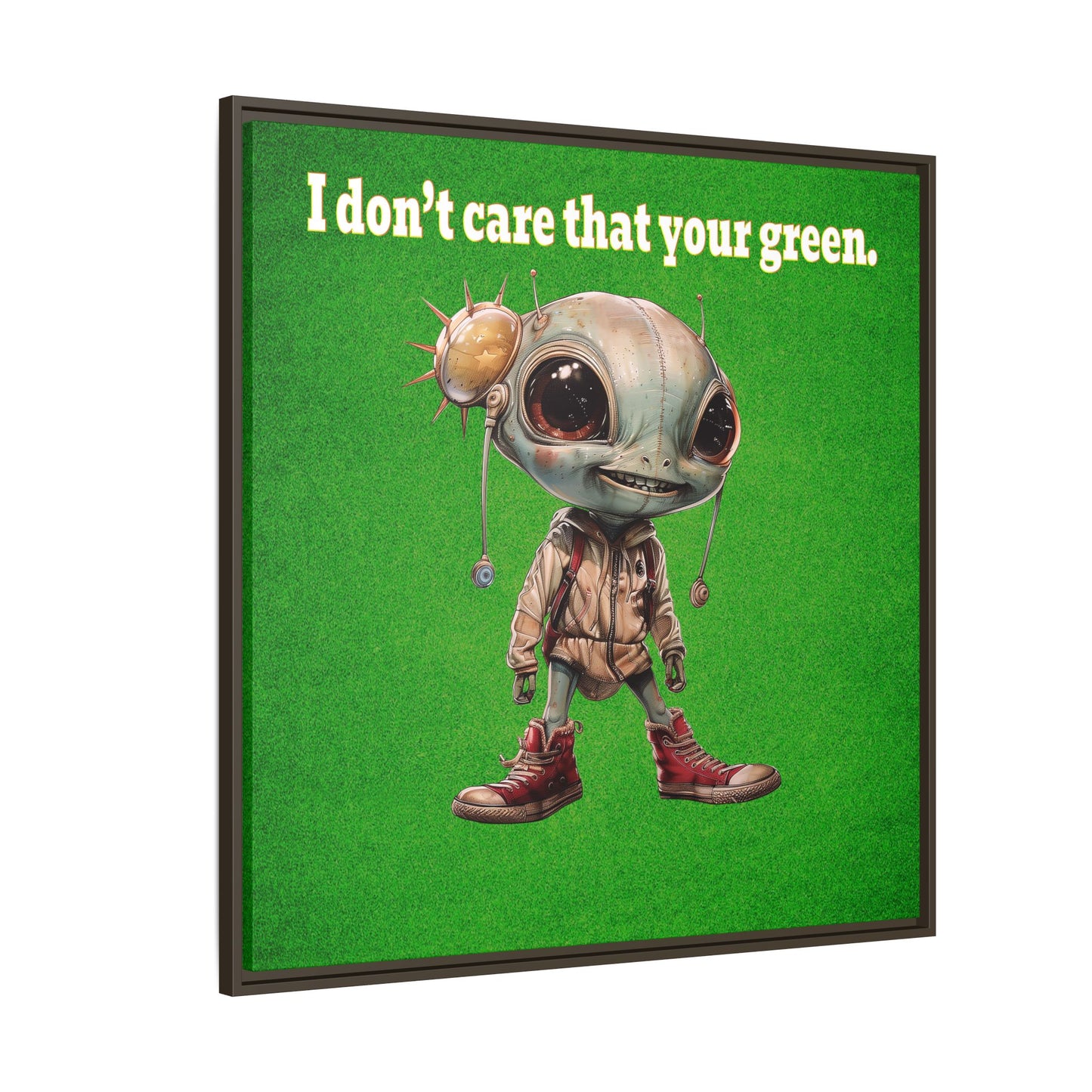 I don't care that your green - framed canvas art (green turf)