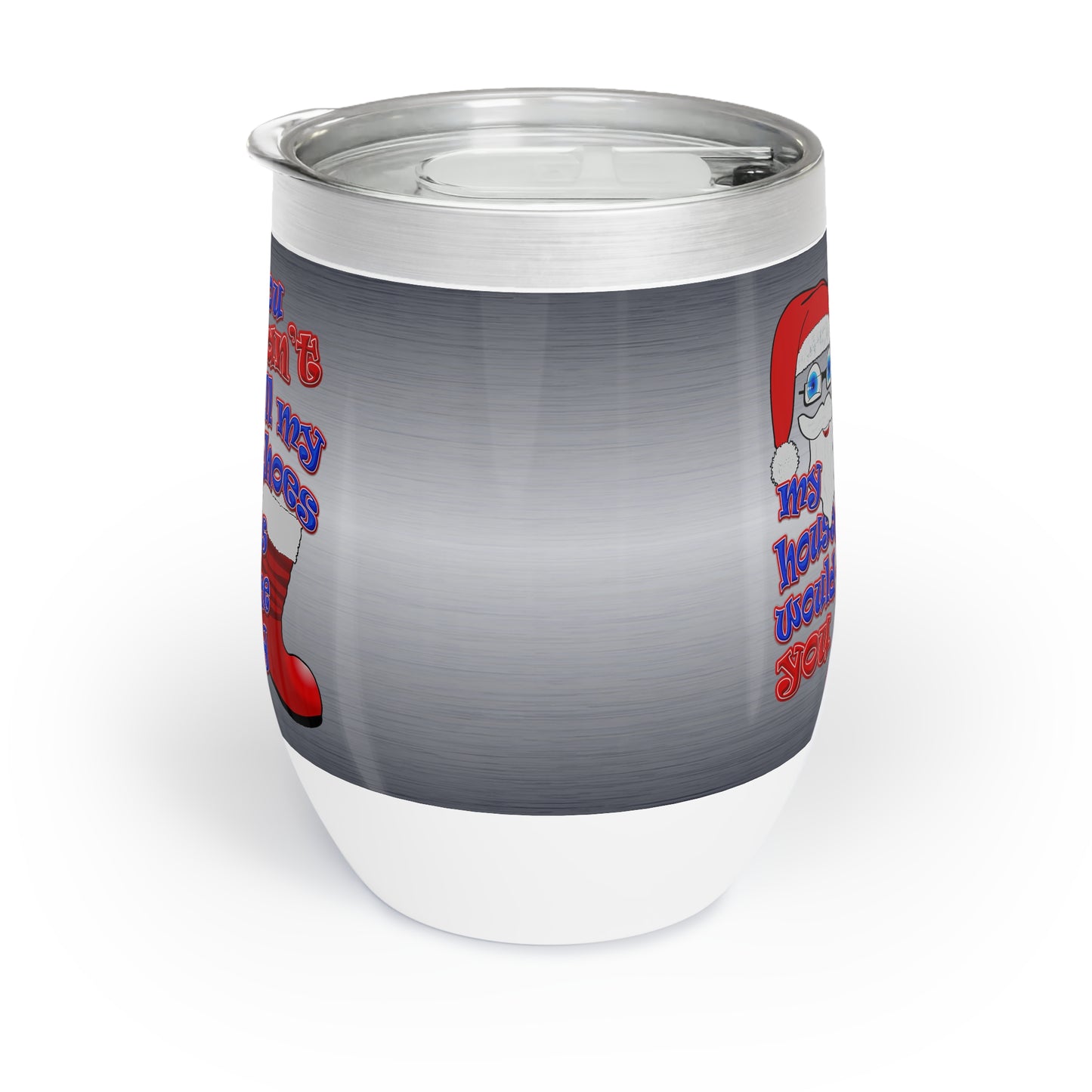 santa's shoes - Chill Wine Tumbler (brushed nickel)