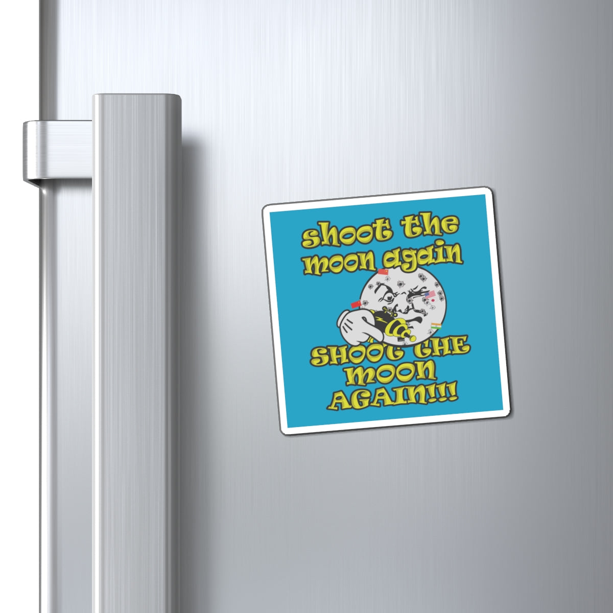 shoot the moon again - Magnets - (turquoise)