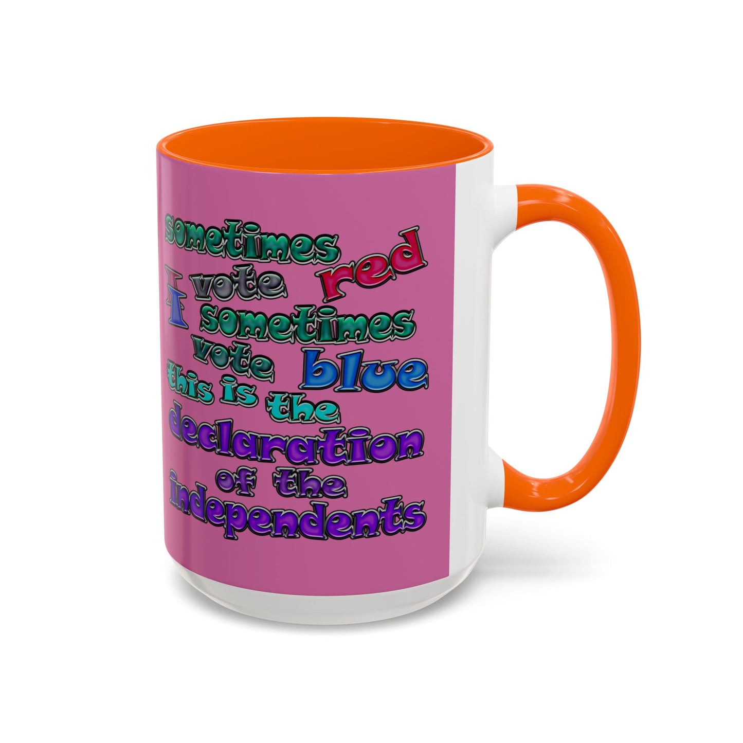declaration of the independents - Accent Mug (light pink)