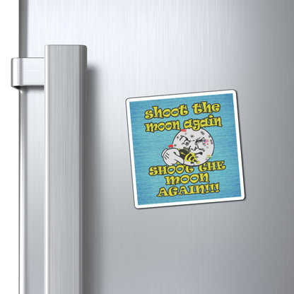 shoot the moon again - Magnets - (faded blue)