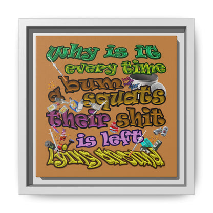 the bum's shit - framed canvas art (light brown)