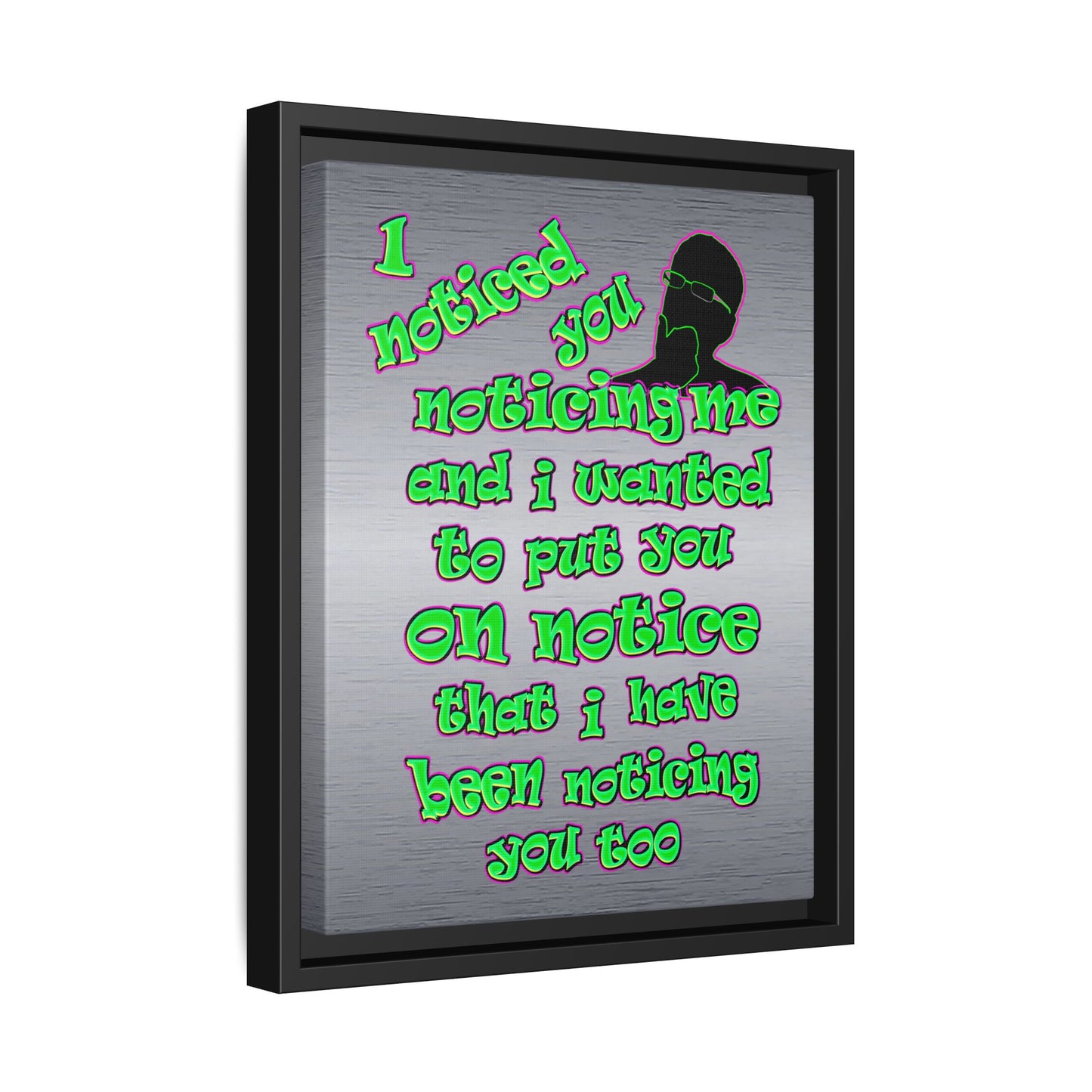 noticed you noticing - framed canvas art (brushed nickel)