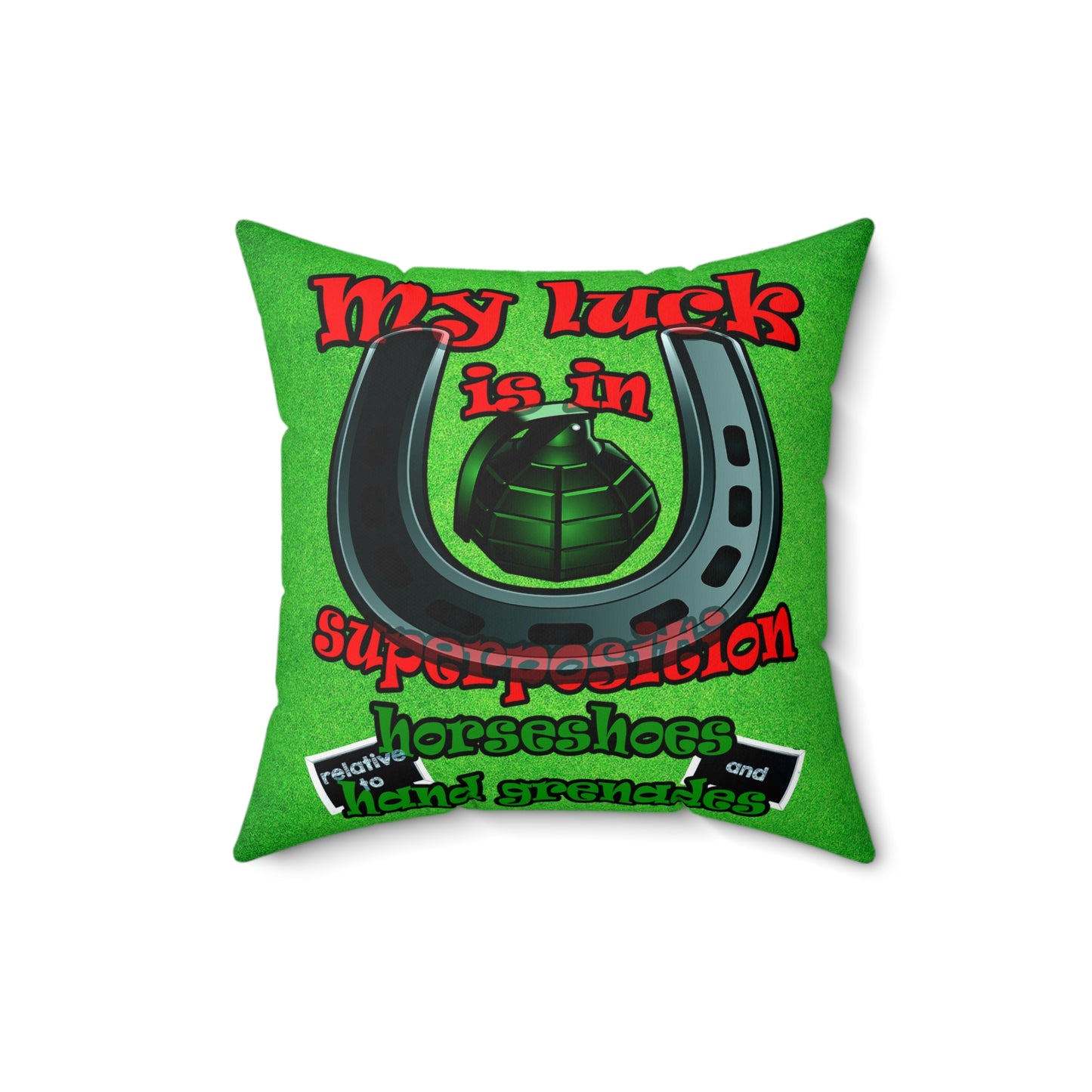 my luck - Spun Polyester Square Pillow - (green turf)