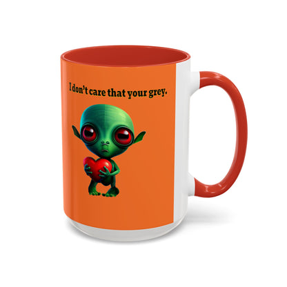 I don't care that your grey - Accent Mug (crusta)