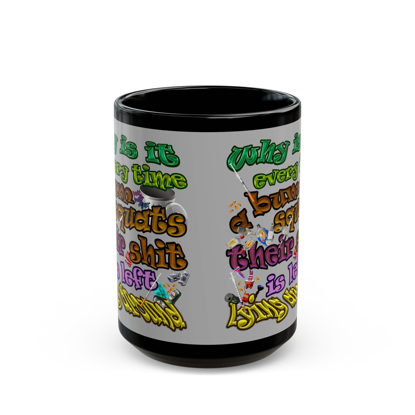 the bum's shit - Black Mug (light grey)