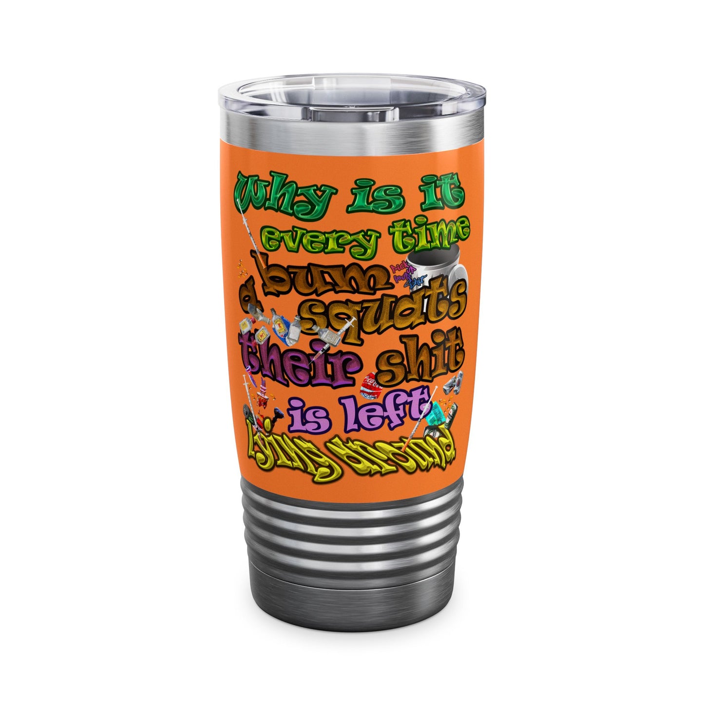 the bum's shit - Ringneck Tumbler, 20oz (crusta)