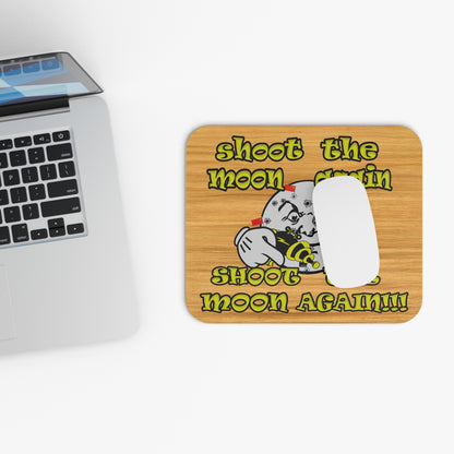 shoot the moon again - Mouse Pad (Rectangle) (butterscotch wood finish)