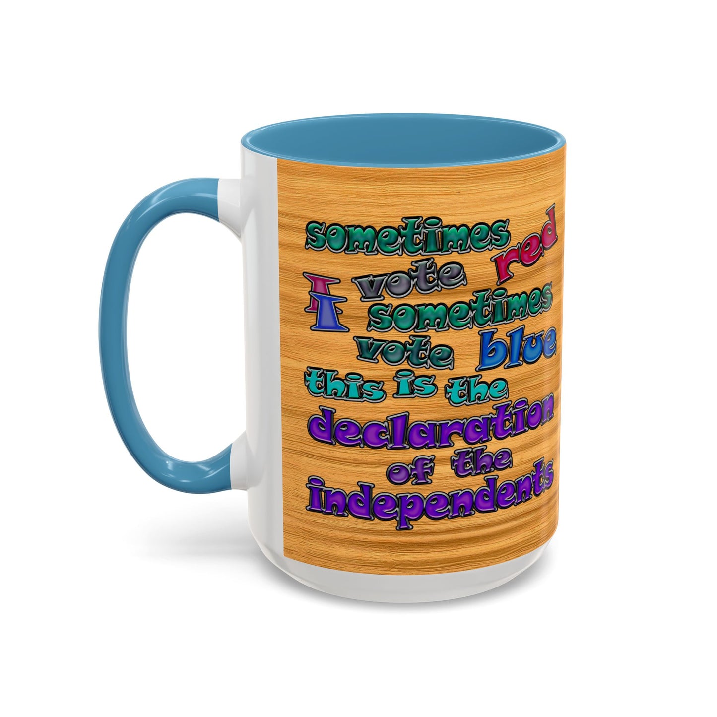 declaration of the independents - Accent Mug (butterscotch wood finish)
