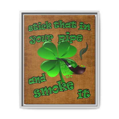 stick that in your pipe and smoke it - framed canvas art (brown papyrus)