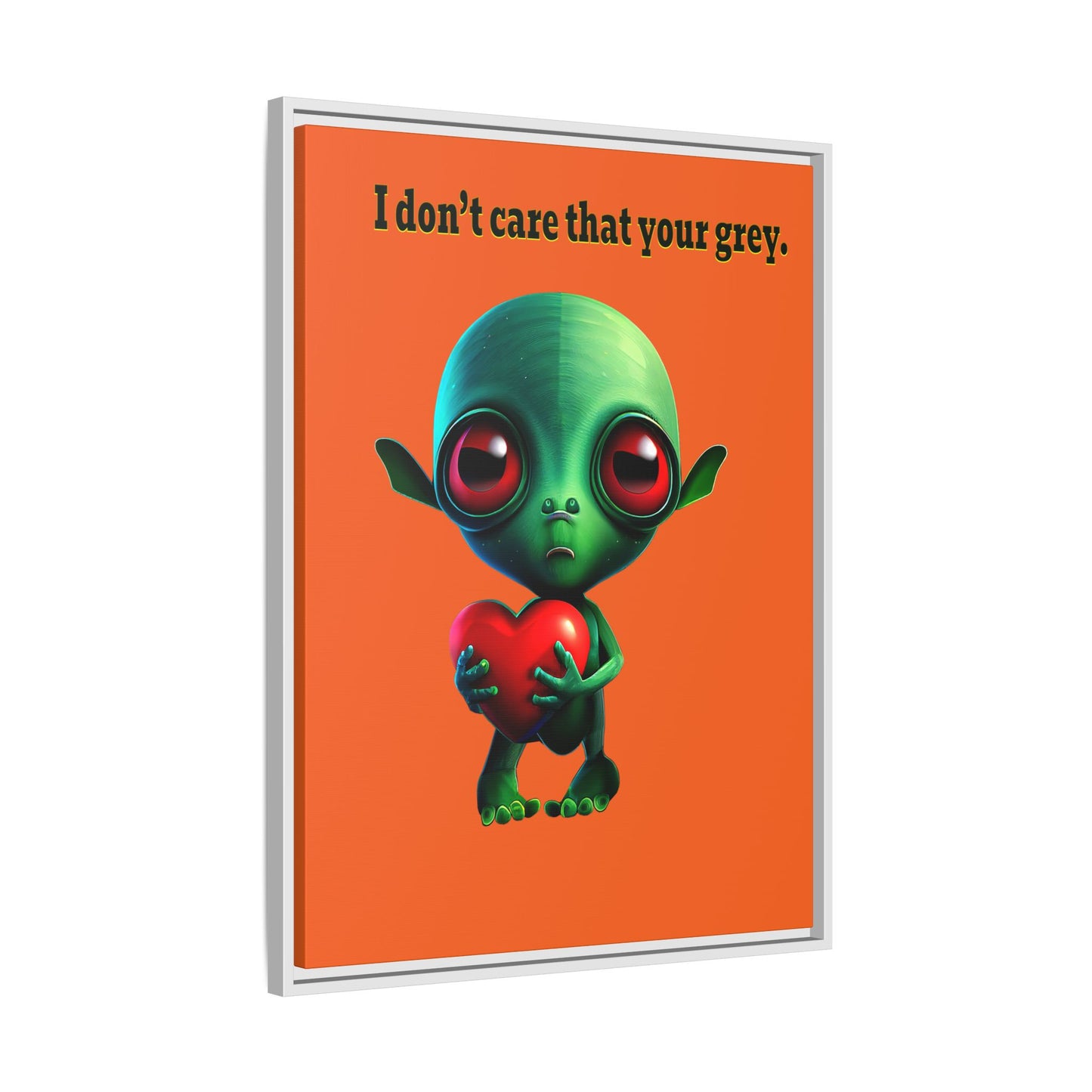 I don't care that your grey - framed canvas art (orange)