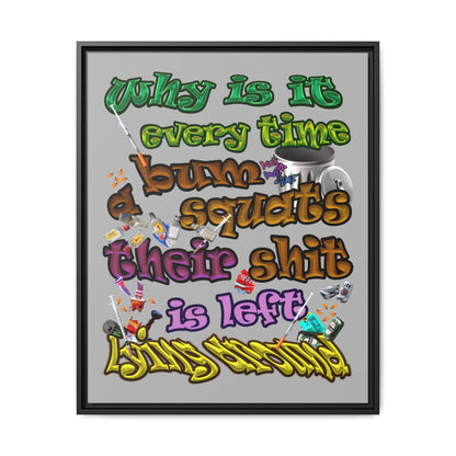 the bum's shit - framed canvas art (light grey)