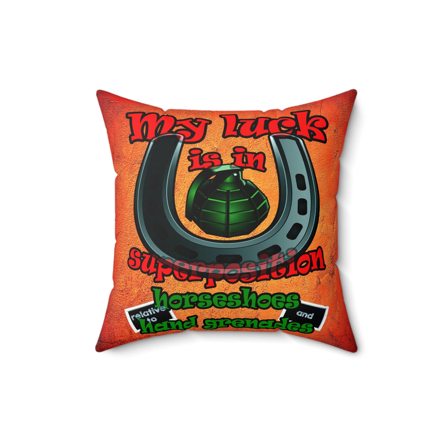 my luck - Spun Polyester Square Pillow - (burnt orange)