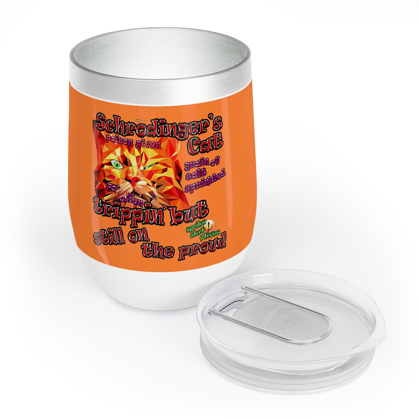 schrodinger's cat - Chill Wine Tumbler (crusta)