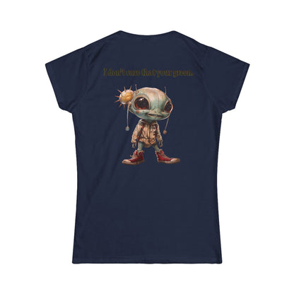 I don't care that your grey - Women's Softstyle Tee