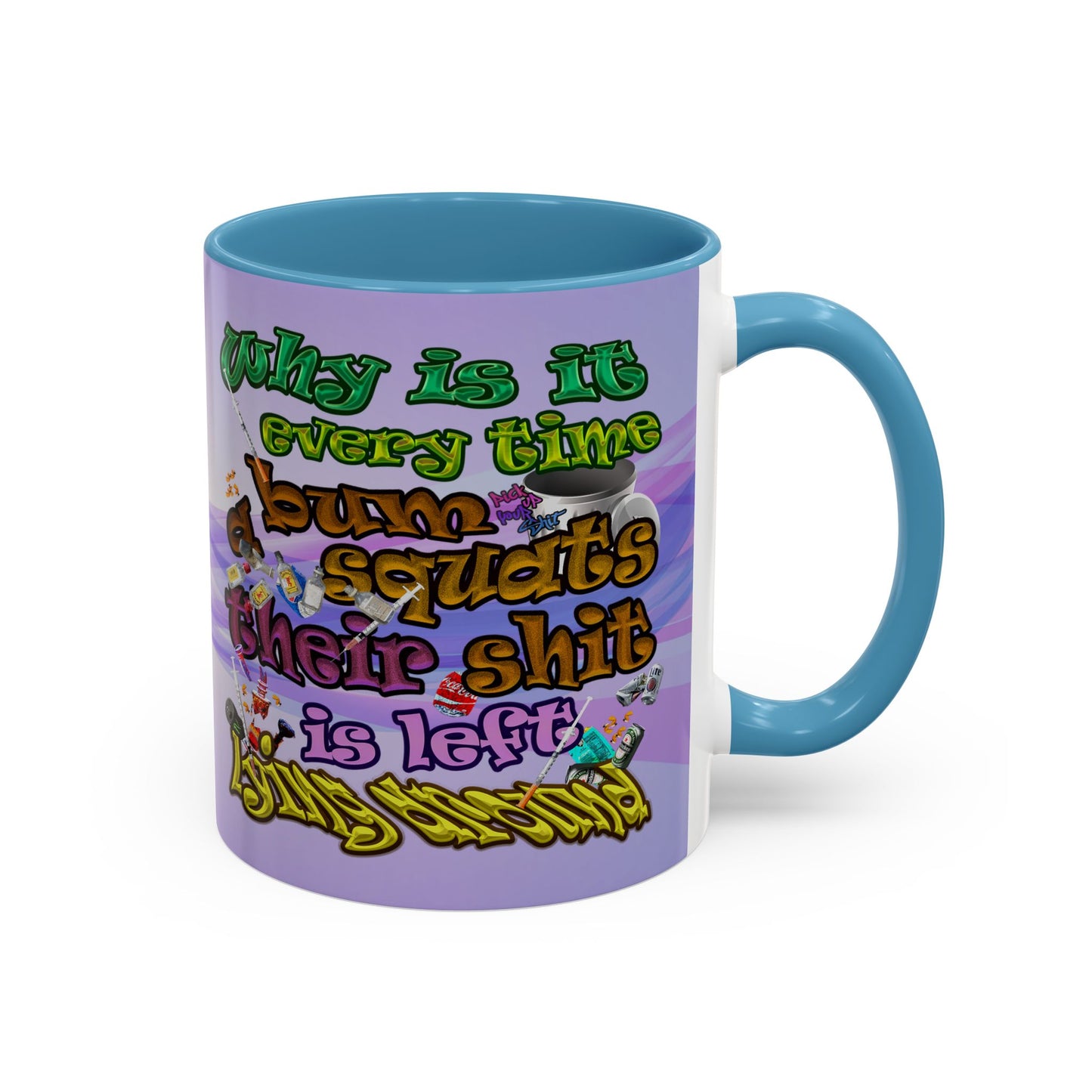 the bum's shit - Accent Mug (light blue-pink wave)