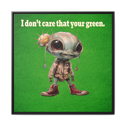 I don't care that your green - framed canvas art (green turf)