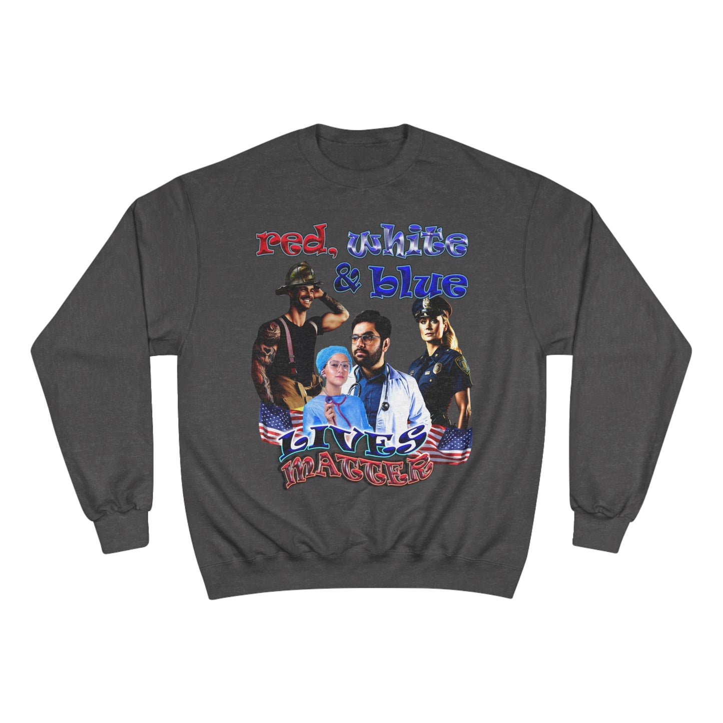 rw&b lives matter - Champion Sweatshirt