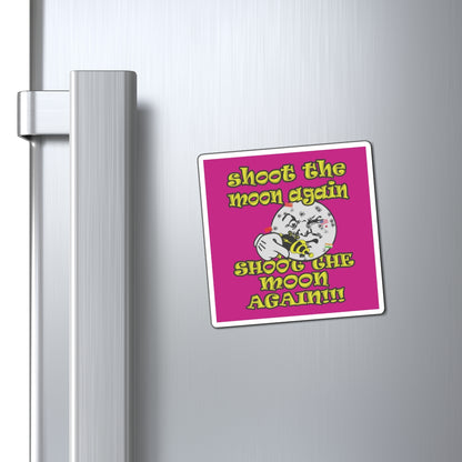 shoot the moon again - Magnets - (pink)