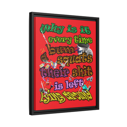the bum's shit - framed canvas art (red)