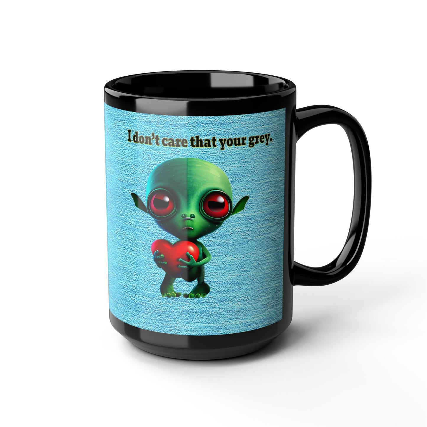 I don't care that your grey - Black Mug (faded blue)