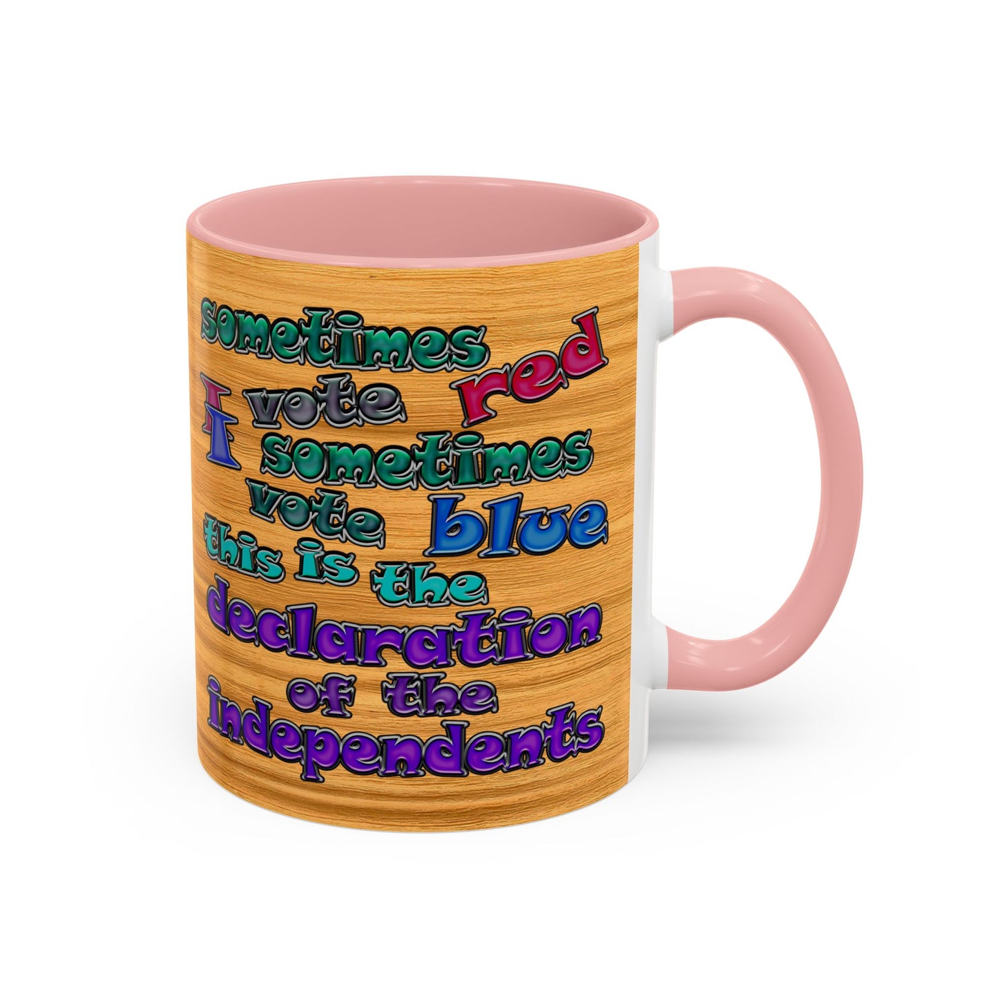 declaration of the independents - Accent Mug (butterscotch wood finish)