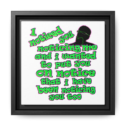 noticed you noticing - framed canvas art (white)