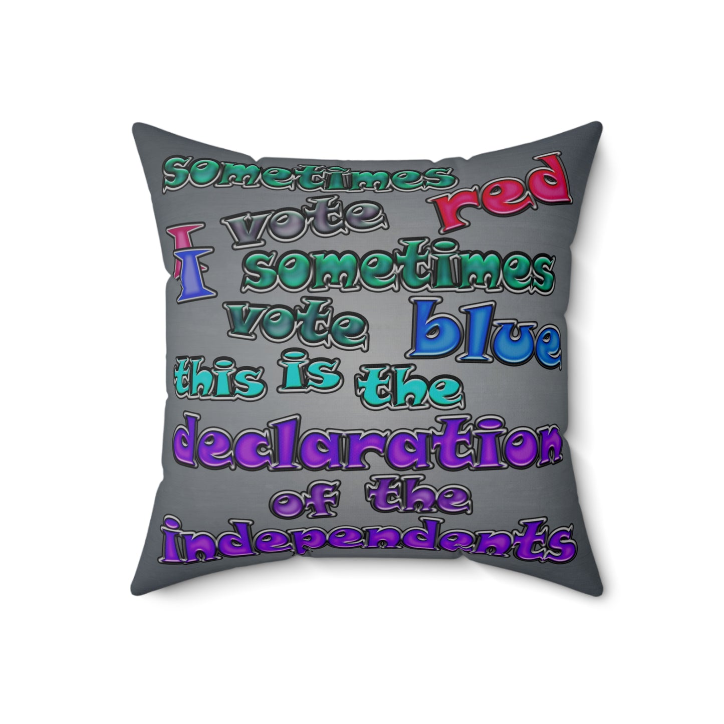 declaration of the independents - Spun Polyester Square Pillow - (grey-light grey)