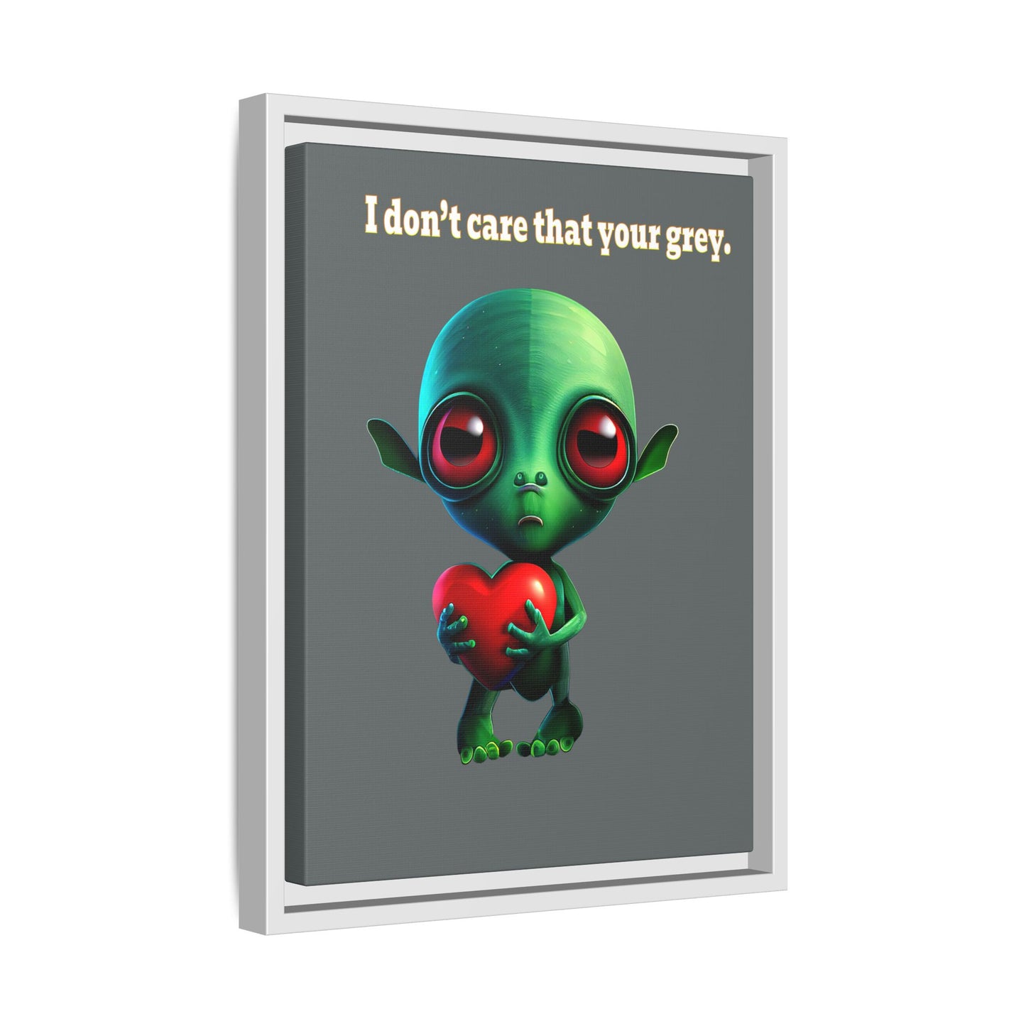 I don't care that your grey - framed canvas art (dark grey)