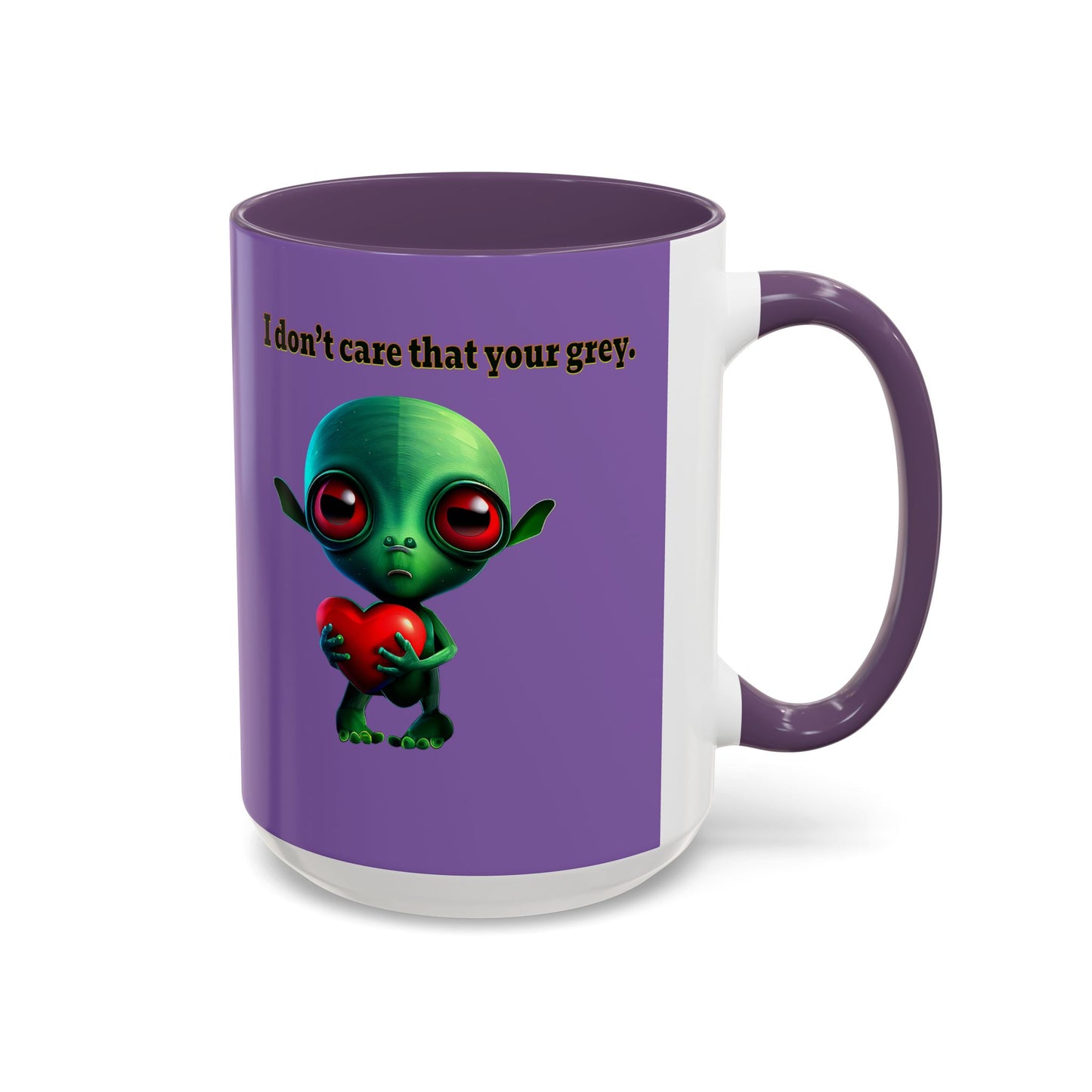 I don't care that your grey - Accent Mug (light purple)
