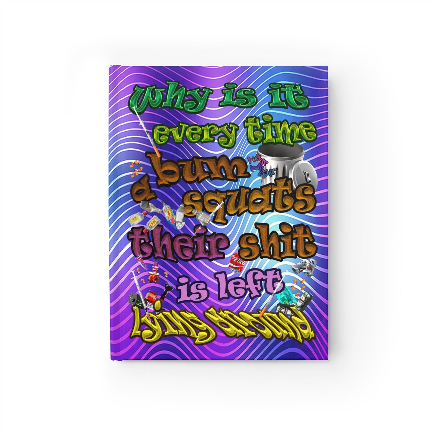 the bum's shit - journal-lined (purple wave)