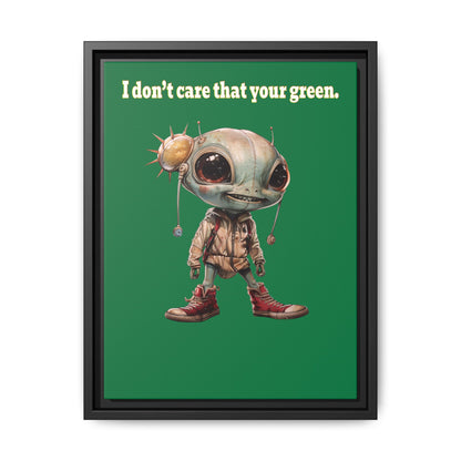 I don't care that your green - framed canvas art (dark green)