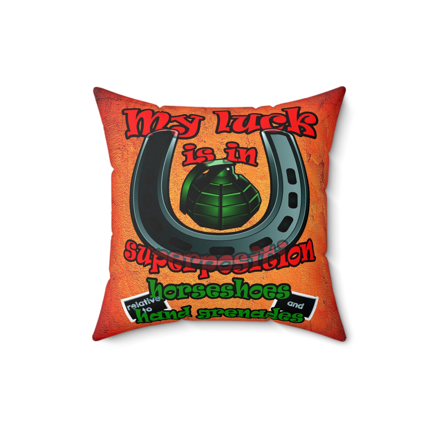 my luck - Spun Polyester Square Pillow - (burnt orange)