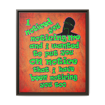 noticed you noticing - framed canvas art (burnt orange)