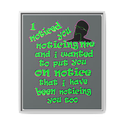 noticed you noticing - framed canvas art (dark grey)