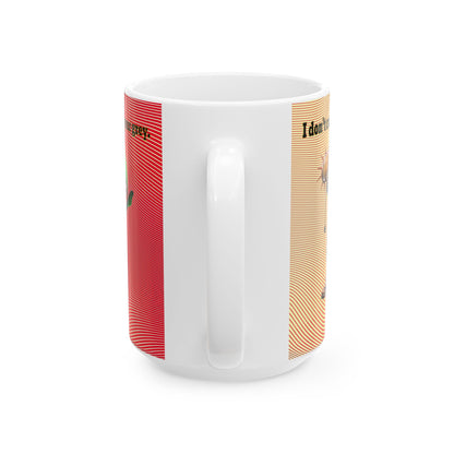 I don't care that your grey - White Mug (yellow-orange wave)