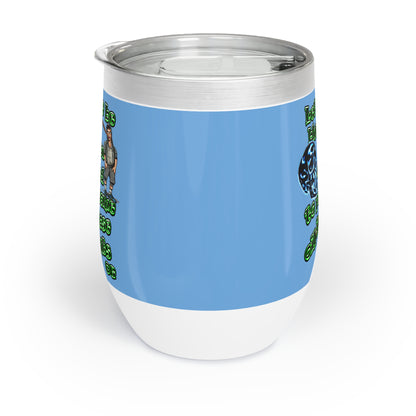 og - Chill Wine Tumbler (light blue)