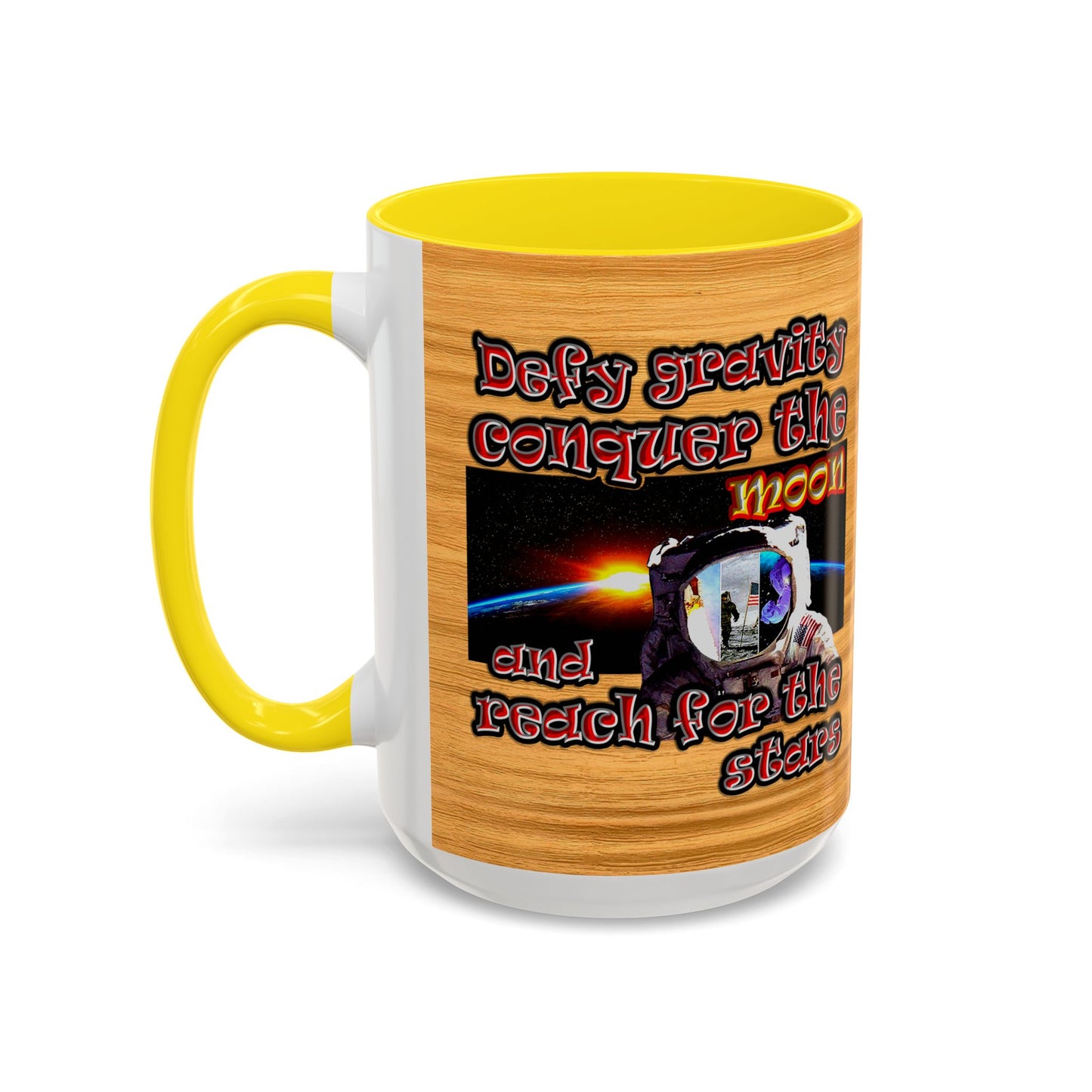 defy conquer reach - Accent Mug (butterscotch wood finish)