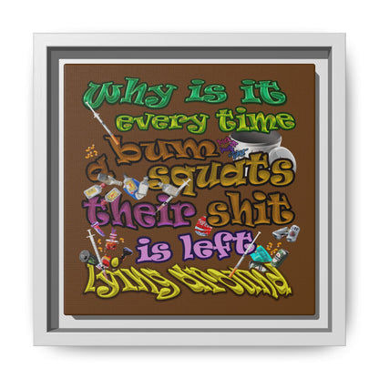 the bum's shit - framed canvas art (brown)