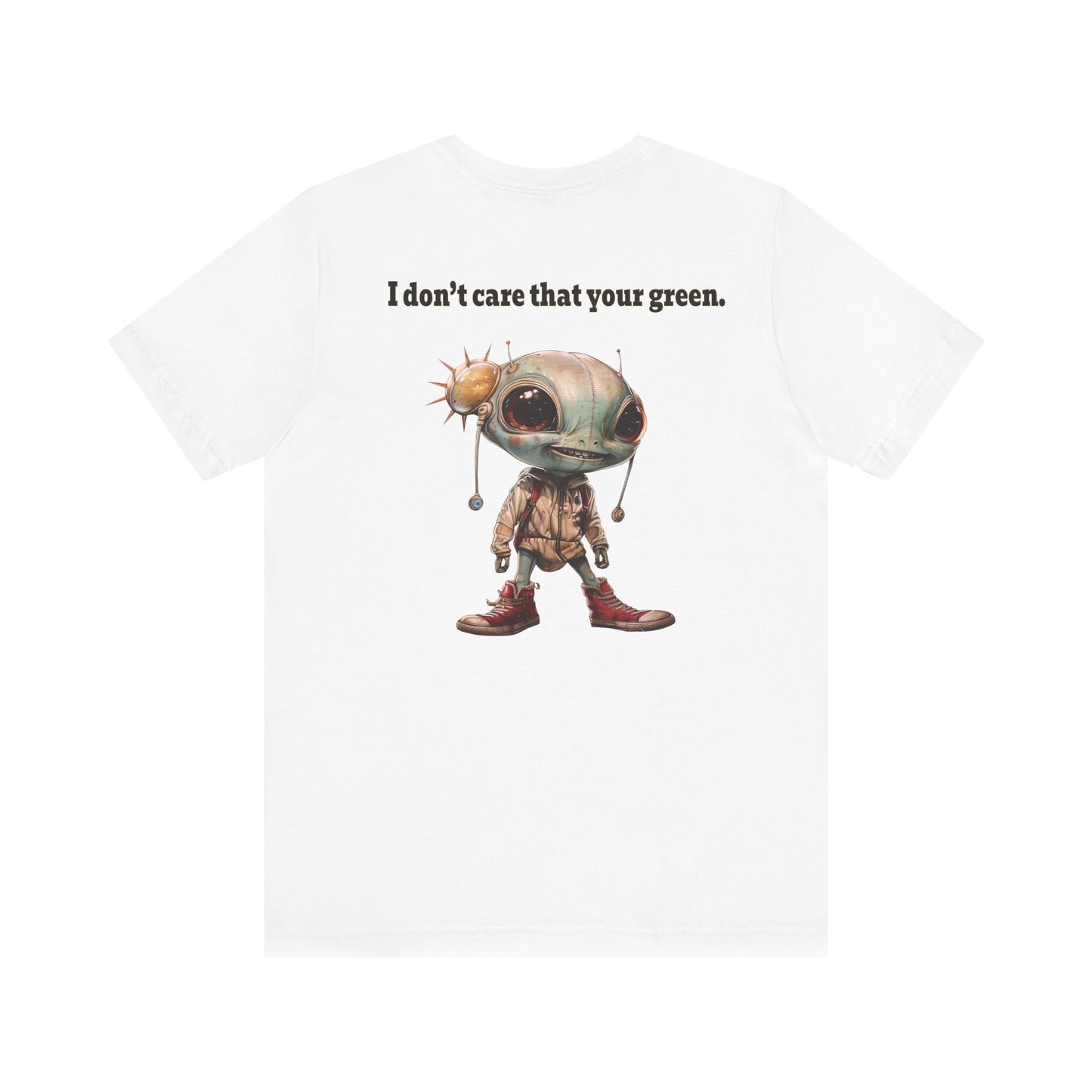 I don't care that your grey - Unisex Jersey Short Sleeve Tee