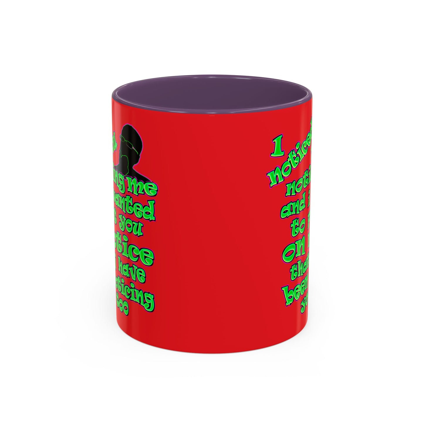 noticed you noticing - Accent Mug (red)