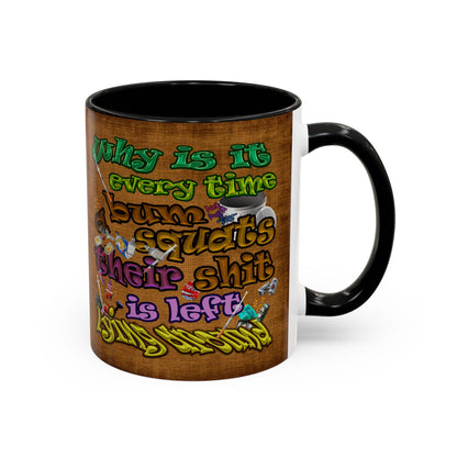 the bum's shit - Accent Mug (brown papyrus)