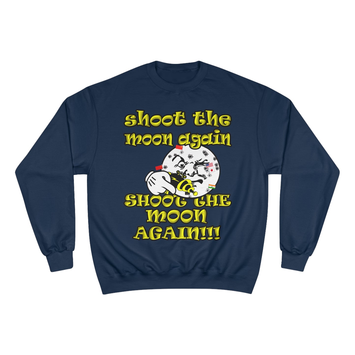 shoot the moon again - Champion Sweatshirt