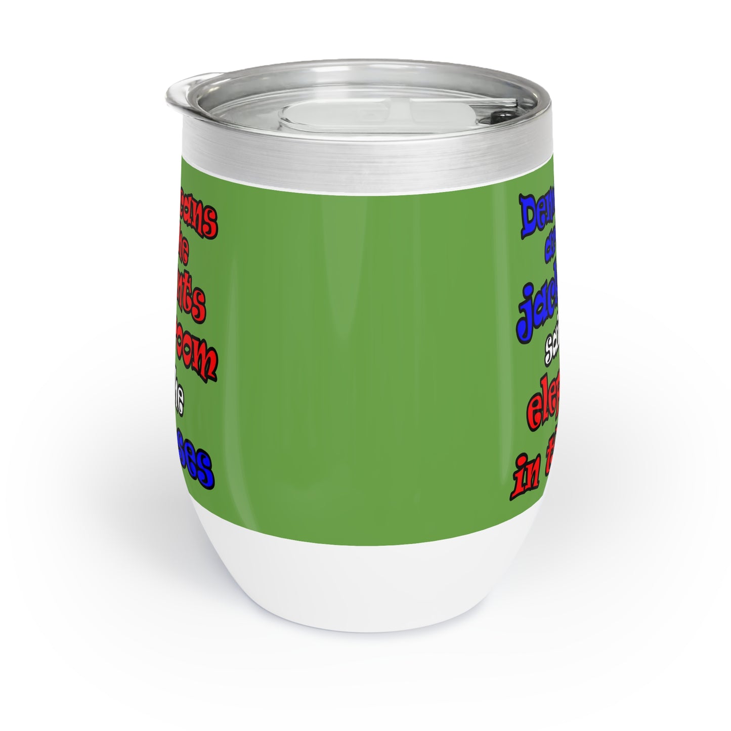 donkeys and elephants - Chill Wine Tumbler (green)