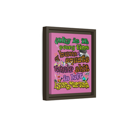the bum's shit - framed canvas art (light pink)