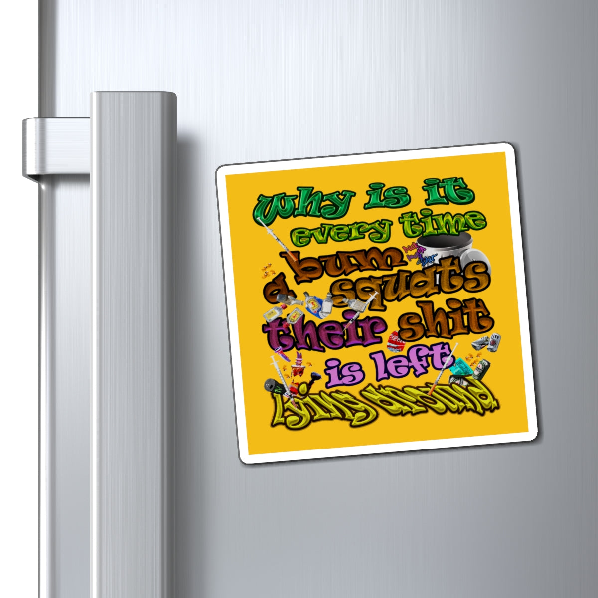 the bum's shit - Magnets - (yellow)