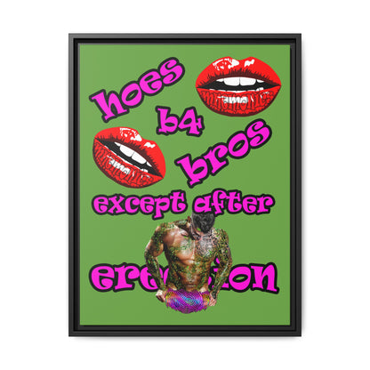 hoes b4 bros - framed canvas art (green)