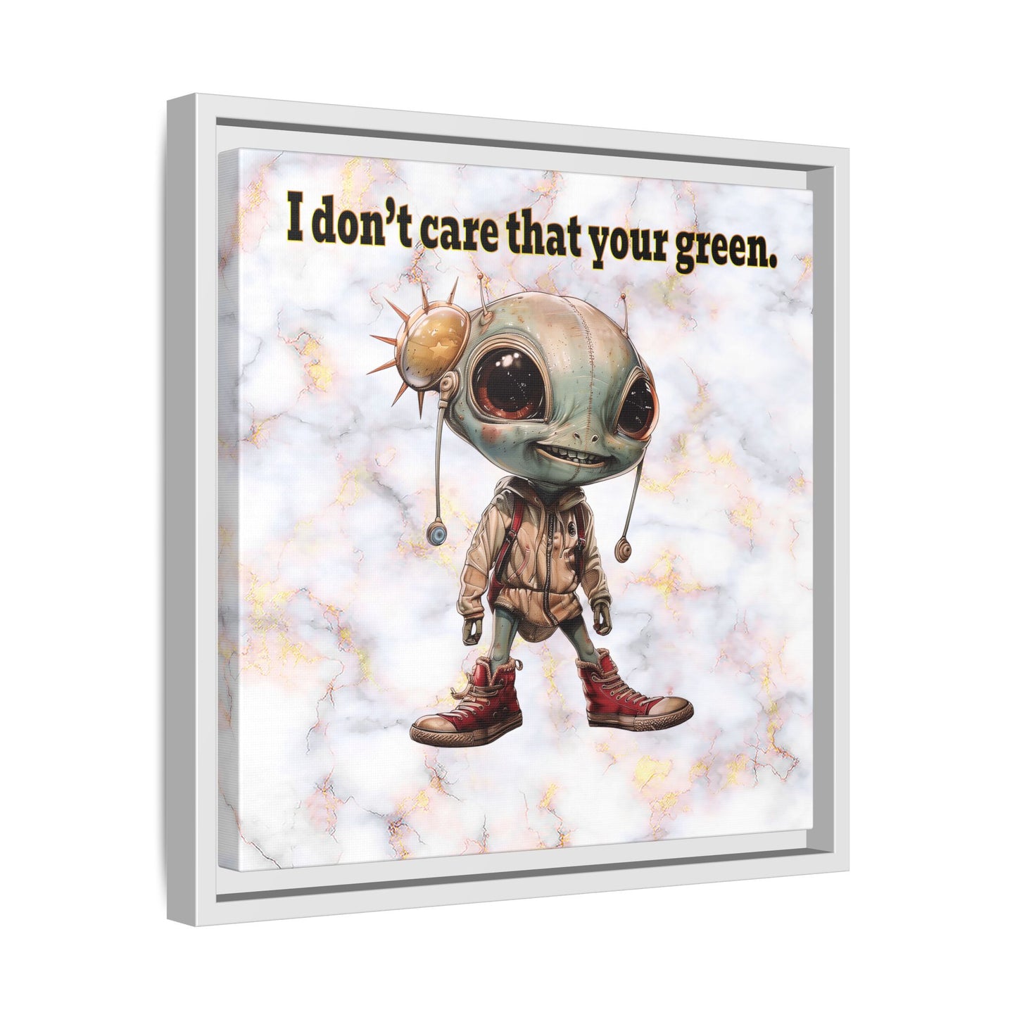 I don't care that your green - framed canvas art (white marble)