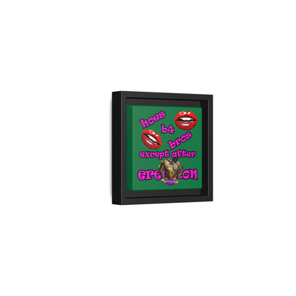 hoes b4 bros - framed canvas art (dark green)