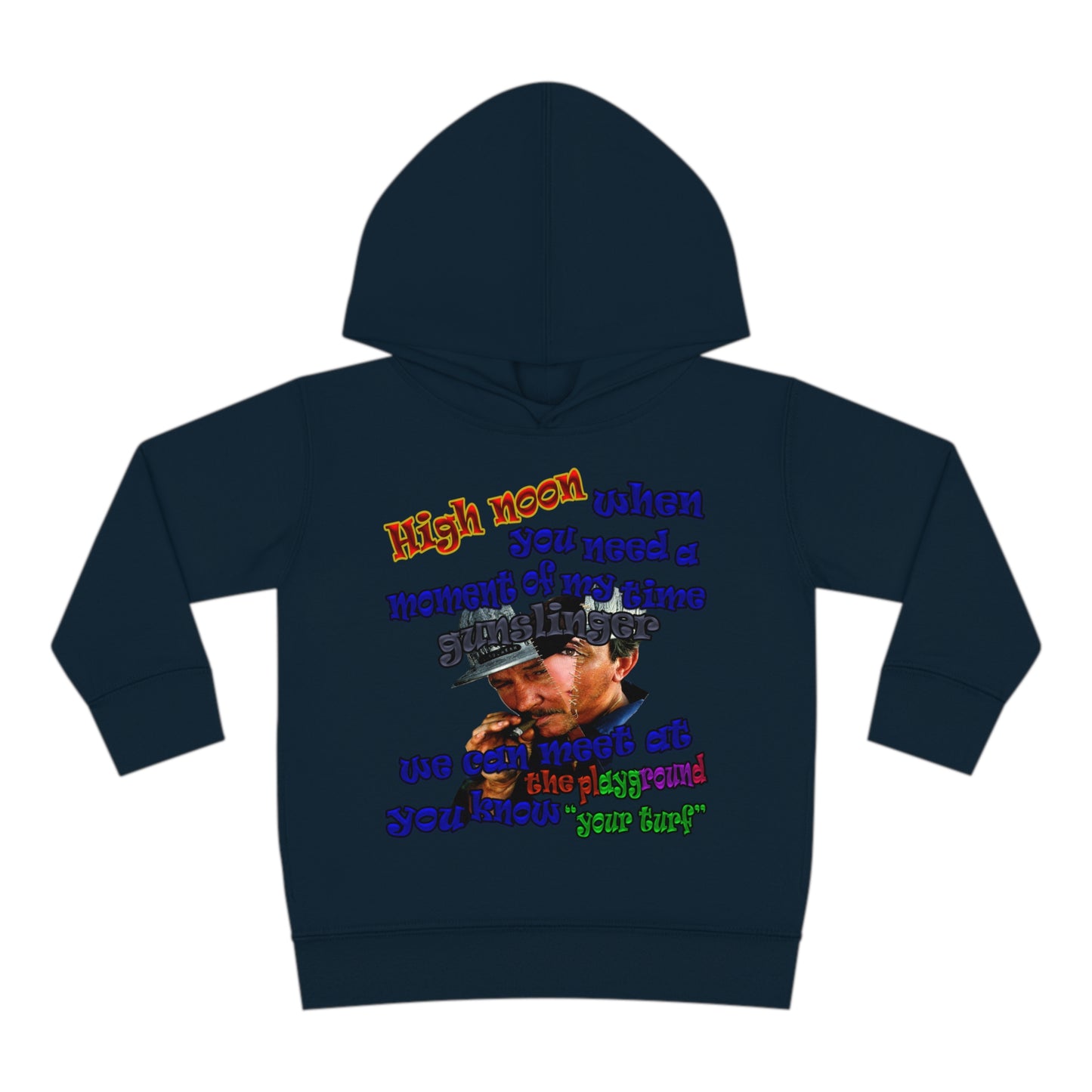 high noon - Toddler Pullover Fleece Hoodie